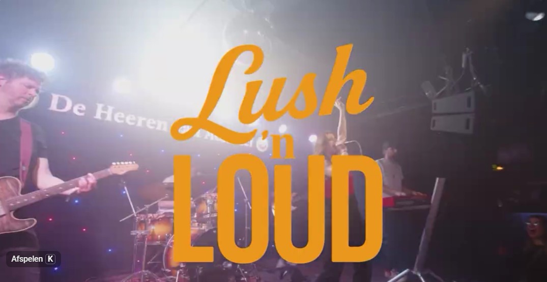 Lush 'N Loud boeken bij Burolivemuziek.nl